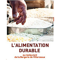 L’Alimentation durable au restaurant de la Bergerie de Villarceaux