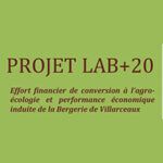 Projet Lab20+, Effort financier de conversion à l’agro écologie et performance économique induite de la Bergerie de Villarceaux